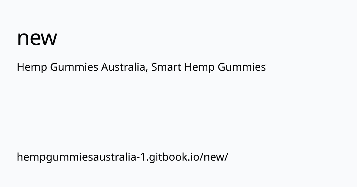hempgummiesaustralia-1.gitbook.io